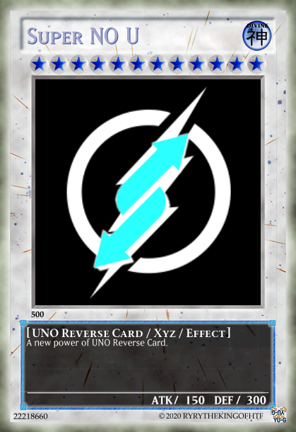 Super NO U UNO Reverse Card  meme template