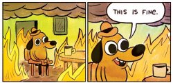 This Is Fine meme template