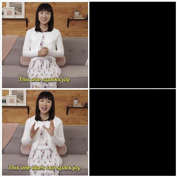 This one Sparks Joy  meme template