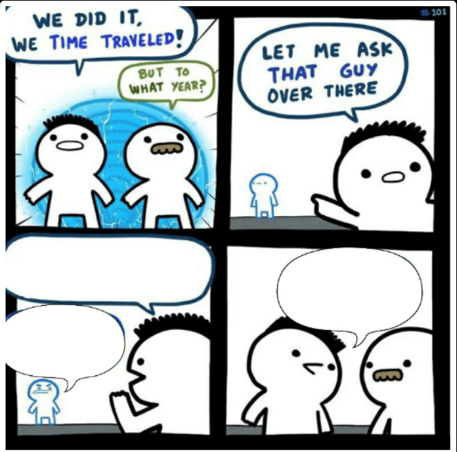 Time travel  meme template