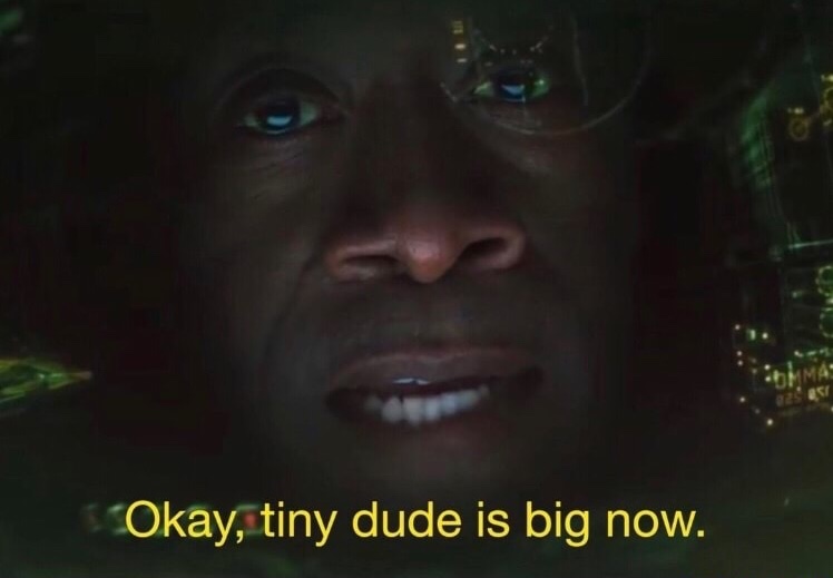 Tiny dude is big now  meme template