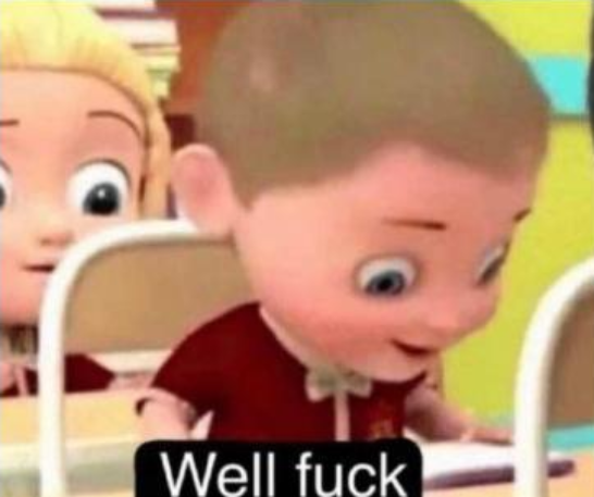 Well frick  meme template