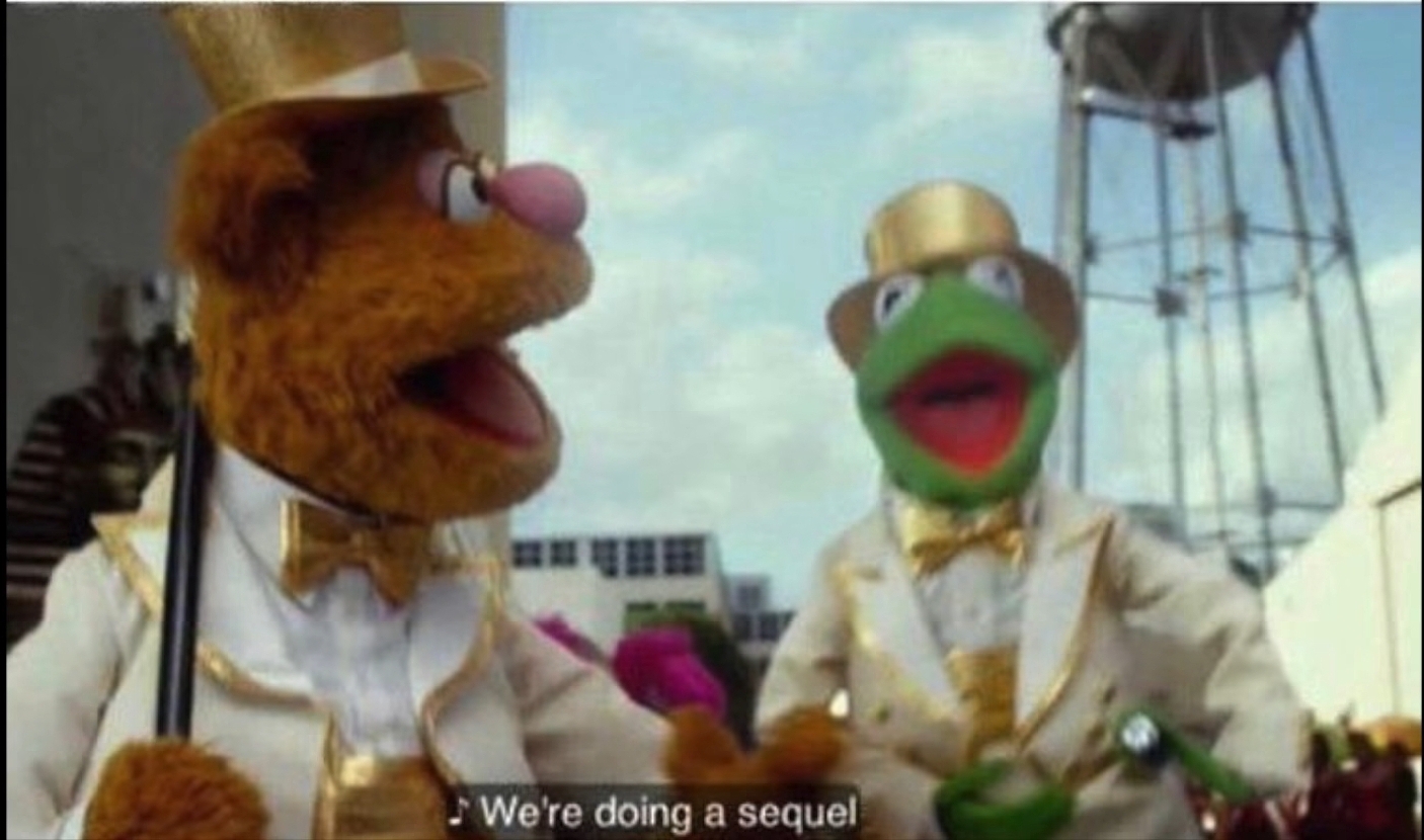 We're doing a sequel  meme template