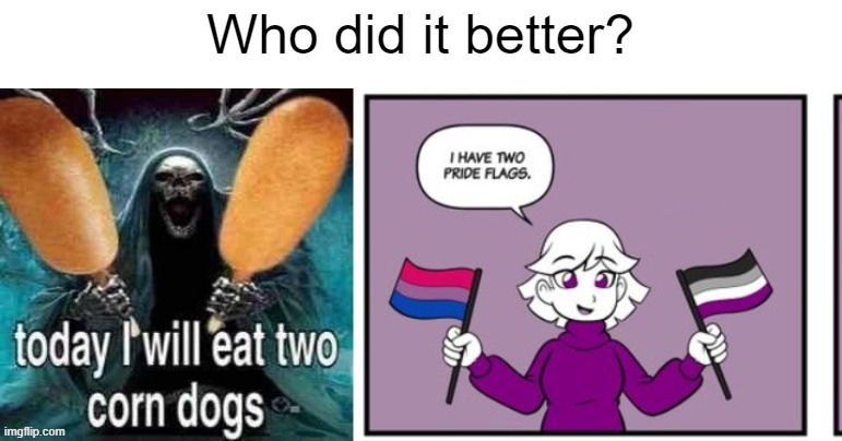 who did it better meme template