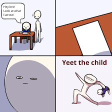 Yeet the Child  meme template