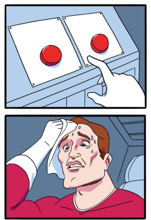 You Must Choose [No WM] meme template