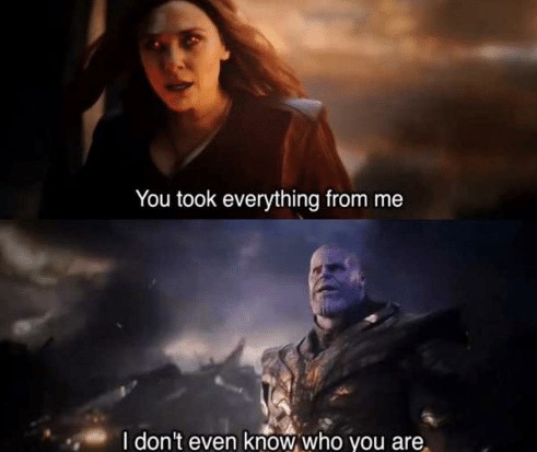 you took everything from me  meme template